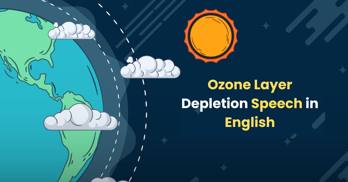 Ozone Layer Depletion Speech in English