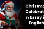 Christmas Celebration Essay in English: A Joyous Tradition of Togetherness and Cheer