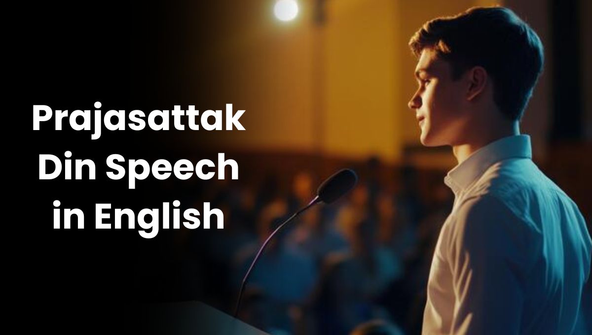 Prajasattak Din Speech in English